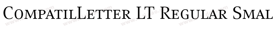 CompatilLetter LT Regular Small Caps字体转换